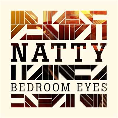 Bedroom Eyes/ナッティ