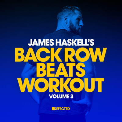 アルバム/James Haskell's Back Row Beats Workout, Vol. 3/James Haskell