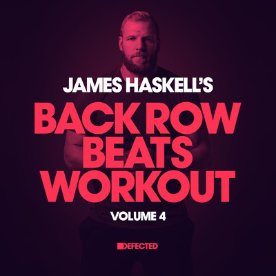 アルバム/James Haskell's Back Row Beats Workout,  Vol. 4/James Haskell
