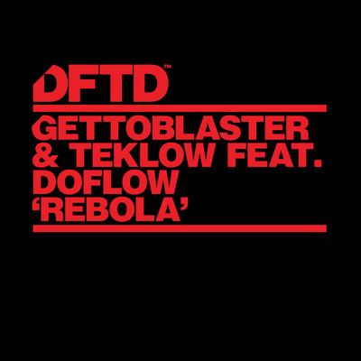 Rebola (feat. DoFlow) [Extended Mix]/Gettoblaster & Teklow