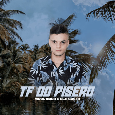 TF do Piseiro