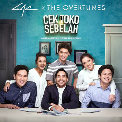 Cek Toko Sebelah (Original Motion Picture Soundtrack)/TheOvertunes／GAC (Gamaliel Audrey Cantika)