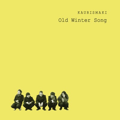 Old Winter Song/Kaurismaki