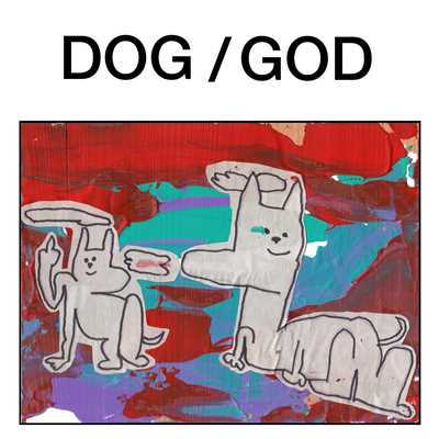 DOG/GOD
