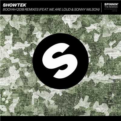 Booyah 2018 Remixes (Lowriderz Remix) [feat. We Are Loud & Sonny Wilson]/Showtek