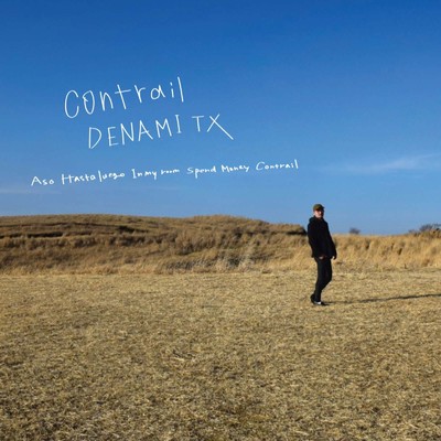 アルバム/Contrail/DENAMI TX