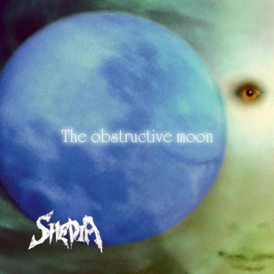アルバム/The obstructive moon/SHEDIA