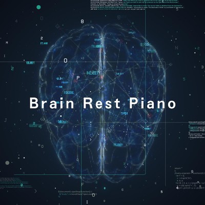 アルバム/Brain Rest Piano/Relax α Wave