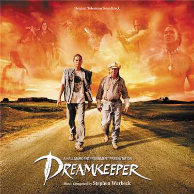 アルバム/Dreamkeeper (Original Television Soundtrack)/スティーヴン・ウォーベック