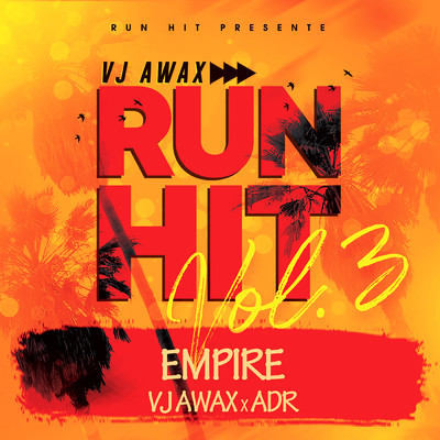 Empire (Run Hit Vol.3)/Vj Awax／ADR