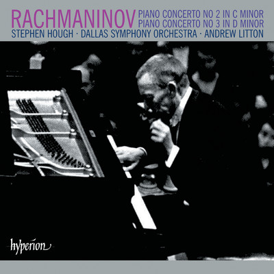 アルバム/Rachmaninoff: Piano Concertos Nos. 2 & 3/スティーヴン・ハフ／ダラス交響楽団／アンドリュー・リットン