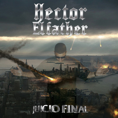INTRO JUICIO FINAL - ALBUM VERSION/エクトル・エル・ファーザー