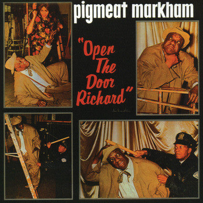 アルバム/Open The Door Richard/Pigmeat Markham