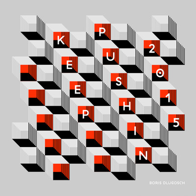 Keep Pushin' (2015 Remixes)/Boris Dlugosch