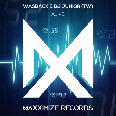 Alive/Wasback & DJ Junior (TW)