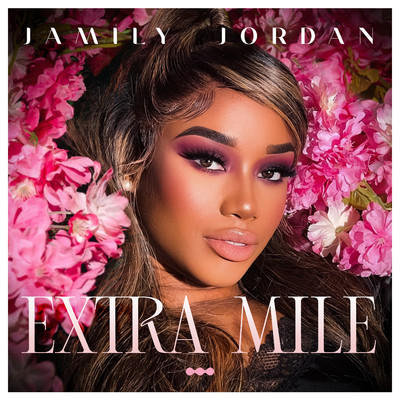 シングル/Extra Mile/Jamily Jordan
