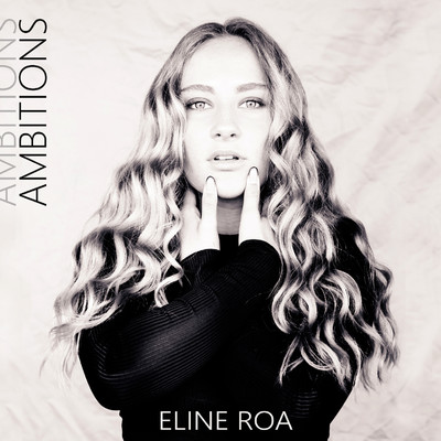 シングル/Ambitions/Eline Roa