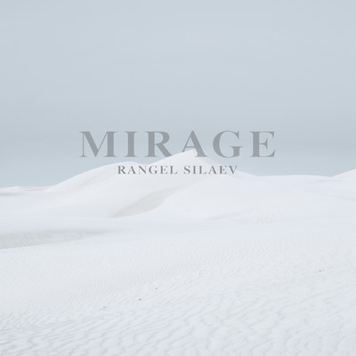 シングル/MIRAGE/Rangel Silaev