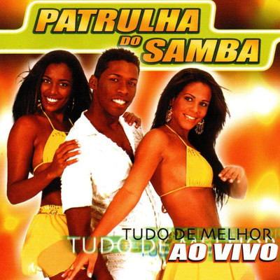 Pra Rebolar Bombom (Ao Vivo)/Patrulha do Samba