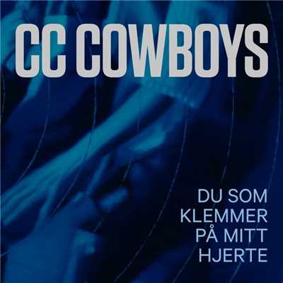 シングル/Du som klemmer pa mitt hjerte/CC Cowboys