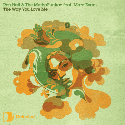 シングル/The Way You Love Me (feat. Marc Evans) [David Penn Urbana Dub Mix]/Ron Hall & The Muthafunkaz