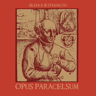 アルバム/Opus Paracelsum/Silence & Strength