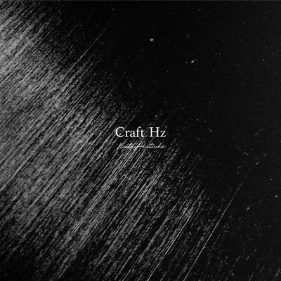 アルバム/Craft Hz/Kaito Akatsuka