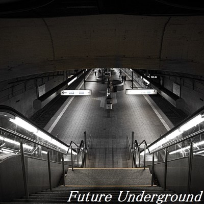 シングル/Future Underground/TandE