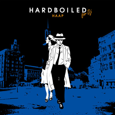 アルバム/HARDBOILED for DJ/HAAP