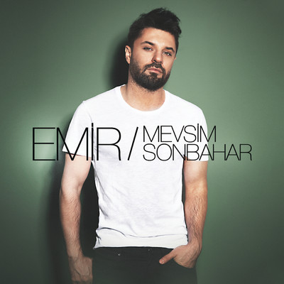 Mevsim Sonbahar/Emir