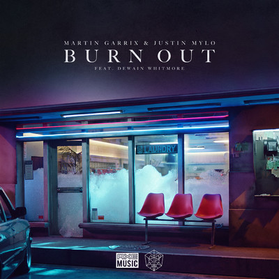 シングル/Burn Out feat.Dewain Whitmore/Justin Mylo