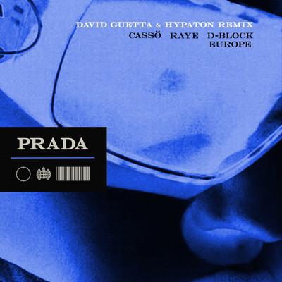 シングル/Prada (David Guetta & Hypaton Remix) (Explicit) feat.D-Block Europe,Hypaton/casso／RAYE／David Guetta