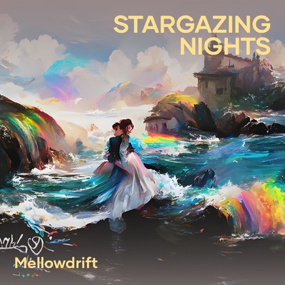 シングル/Stargazing Nights/MellowDrift