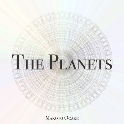 THE PLANETS/Makoto Ogake