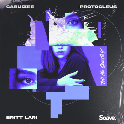 Cabuizee, Britt Lari & Protocleus