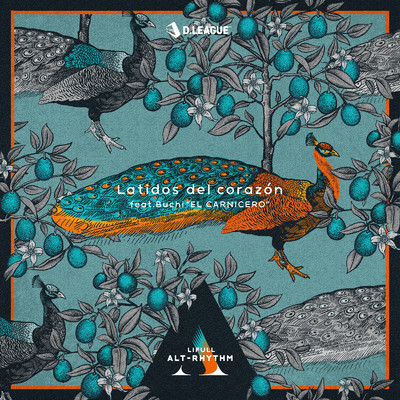 シングル/Latidos del corazon (feat. Buchi”EL CARNICERO”)/LIFULL ALT-RHYTHM