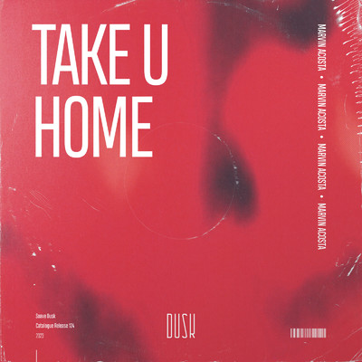 Take U Home/Marvin Acosta