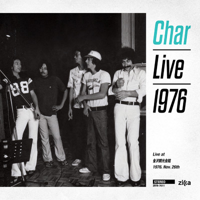 アルバム/Char Live1976 (Live at 金沢観光会館, 金沢, 1976)/Char