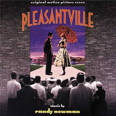 アルバム/Pleasantville (Original Motion Picture Score)/ランディ・ニューマン