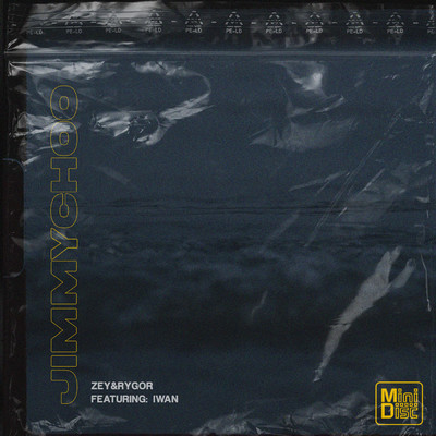 JIMMY CHOO (Explicit) (featuring IWAN)/zey／Rygor