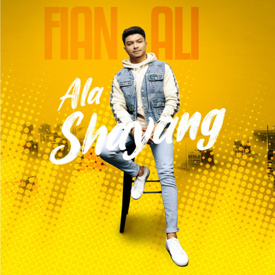 シングル/Ala Shayang/Fian Ali