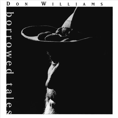 アルバム/Borrowed Tales/DON WILLIAMS