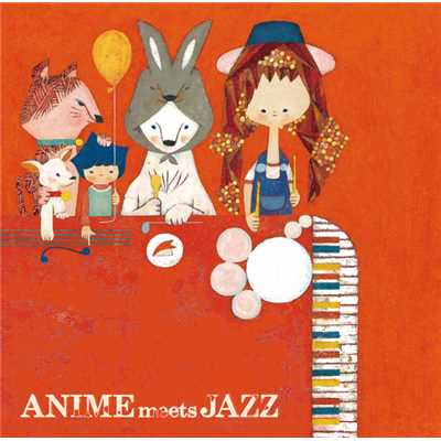 アルバム/ANIME meets JAZZ〜Cheerful Songs〜/Kazumi Tateishi Trio