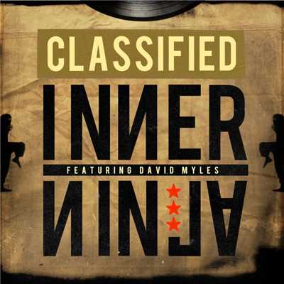 シングル/Inner Ninja (feat. David Myles)/Classified