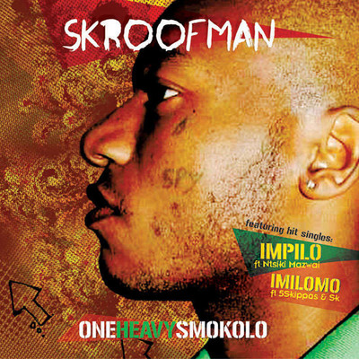 Imilomo (feat. 5Skippas & SK)/Skroofman