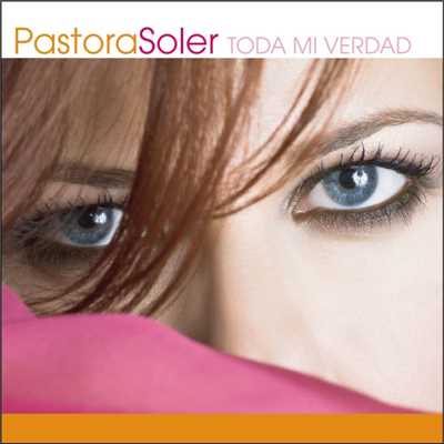 シングル/Toda mi verdad/Pastora Soler