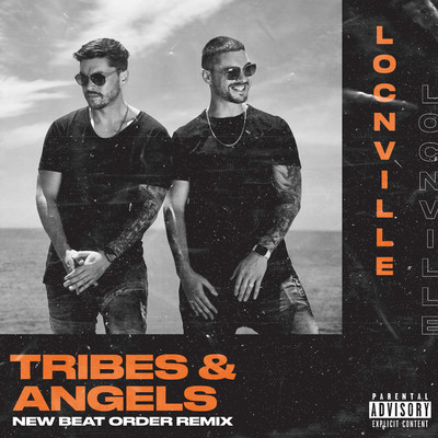 シングル/Tribes & Angels (feat. Muzi Mnisi) [New Beat Order Remix]/Locnville