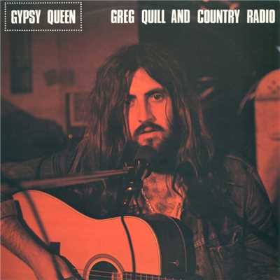 アルバム/Gypsy Queen/Greg Quill & Country Radio