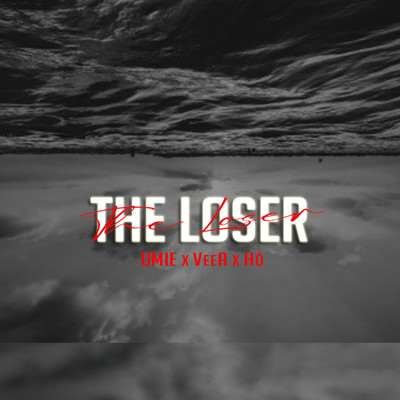 The Loser/UMIE