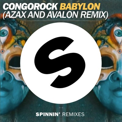 Babylon (Azax and Avalon Remix)/Congorock